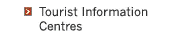 Tourist Information Centres
